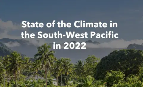 State of the climate in the south-west Pacific in 2022